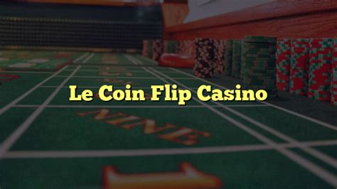 Le coin flip casino Haiti